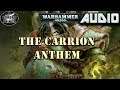 Warhammer 40k Audio: The Carrion Anthem By David Annandale