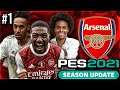 BETTER THAN FIFA 22 CAREER MODE!? | PES 2021 ARSENAL MASTER LEAGUE Ep1 | PC Gameplay