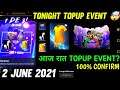 Free Fire 2 June Top Up Event, Free Fire Tonight Top Up Event,Tonight Top Up Event In FreeFire