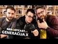 Generacija X | Ep. 127 | Rebootcast