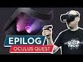 Oculus Quest: Die kabellose VR-Freiheit | Epilog