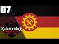 Spreading The Revolution Abroad || Ep.7 - Kaiserredux Socialist Germany HOI4 Lets Play