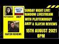 Sunday Night Live! Random Livestream with Playtendoguy, Andy & Slay3r Reviews 15/08/2021 @ 8PM