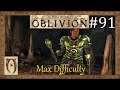 The Elder scrolls IV Oblivion-Max Difficulty-Part 91 (Hunting fugitives)