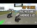 Top 12 Bike Racing Games for Android & iOS 2021