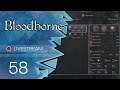 Bloodborne [Blind/Livestream] - #58 - Aufs Maximum gestärkt