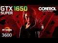 Control Ultimate Edition Gtx 1650 Super + Ryzen 5 3600 | Ultra | High | 1080p