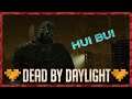 HUI BUI  💀 Dead by Daylight [Killer] [editiert] 🎬 XI