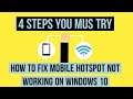 4 Ways to Fix Mobile Hotspot not Working in Windows 10