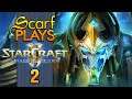 Ep2 - That Struck a Nerve - ScarfPLAYS StarCraft 2 Legacy of the Void