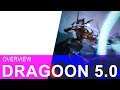 FFXIV 5.0 DRAGOON OVERVIEW - It's The Best.