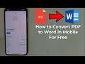 How To Convert PDF to Word in Mobile Without Using Any Third-Party Software (2022)