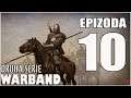 Mount and Blade: Warband | S02 | #10 | Dobývání začíná! | CZ / SK Let's Play / Gameplay 1080p / PC