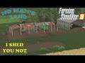 No Man's Land Ep 31     Head for cover, a new shed will do with this rain     Farm Sim 19