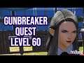 FFXIV 5.2 1445 Gunbreaker Quest Level 60