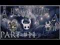 Hollow Knight 108% Playthrough - Part 11