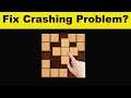 How To Fix Block Sudoku App Keeps Crashing Problem Android & Ios - Block Sudoku App Crash Issue