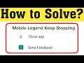 How To Fix Mobile Legends Keeps Stopping Android || Fix Mobile Legends Not Open Problem