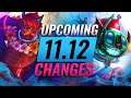 MASSIVE CHANGES: NEW BUFFS & NERFS Coming in Patch 11.12 - League of Legends