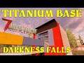 Titanium Base | Darkness Falls Mod | 7 Days To Die | Ep 87