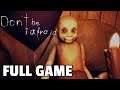 Don't Be Afraid - FULL GAME walkthrough | Longplay
