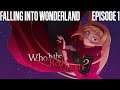 Falling into Wonderland - Who is the Red Queen? - Episode 1 [Let's Play]