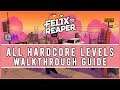 Felix The Reaper Walkthrough - All Hardcore Levels & Coins