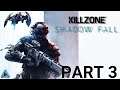 Killzone Shadow Fall Full Gameplay No Commentary Part 3 (PS4 Pro)