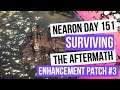 Nearon - Day 151 - Enhancement Patch #3 - Surviving The Aftermath [100% Difficulty, No Commentary]
