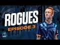 ROGUES [Episode 3]