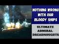 Ultimate Admiral: Dreadnoughts - Nothing Wrong With Our Bloody Ships (Alpha 7.6) [Battlecruisers]