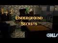 Underground Secrets Minecraft Ep. 1 "My First Time!" PC Gameplay 1.12 CTM Map
