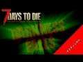 〚7 Days to Die〛ティア５目指すか〚2020/2/2〛