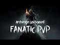 Archeage Unchained 7.0 Fanatic PvP Montage