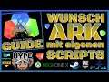 ARK GUIDE 🧬 Mit eigenen Scripts das eigene Wunsch ARK - Der "SCRIPT MAKER" (Tutorial) PC XBOX PS4