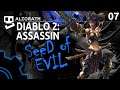 Diablo 2: Seed of Evil [7]: Keeping Up Pace [ Assassin | Gameplay | aRPG ]