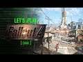 ENDLICH - DIAMOND CITY ⚡️ Let's Play Fallout 4 [044]