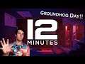 GROUNDHOG DAY! - 12 Minutes (Full Game Walkthrough) #1