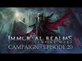 Immortal Realms Vampire Wars Campaign - Episode 20