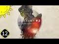 Let's Play Destiny 2: Shadowkeep | Part 12 - Lost Sectors | Blind Gameplay Walkthrough