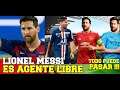 Lionel Messi es agente libre !!