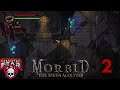 Morbid: The Seven Acolytes - Lets play 2 - PC Gameplay