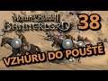 Mount & Blade II: Bannerlord CZ 38 - Vzhůru do pouště (19.4.)