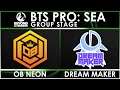 OB Neon vs Dream Maker | BTS Pro Series Season 8: SEA Dota 2 Highlights