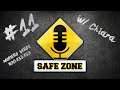 Safe Zone #11 w/ Chiara