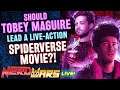 Should Tobey Maguire Lead A Spider-Verse Movie?! - Is Disney+ A Failure? & More! - Nerd Wars LIVE!