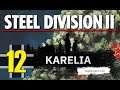 Steel Division 2 Campaign - Karelia #12 (Axis) FINALE!