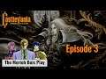 The Morioh Bois Play - Castlevania: Symphony of the Night Ep.3, feat; Wacky Zacky and Keen Ian