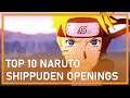 Top 10 Naruto Shippuden Openings