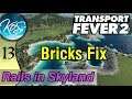 Transport Fever 2 - BORKED BRICKS - Let's Play, Rails in Skyland, Ep 13